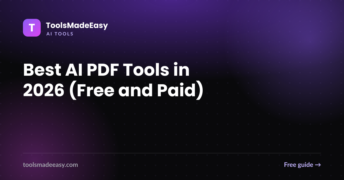 Best AI PDF Tools in 2026 (Free and Paid)